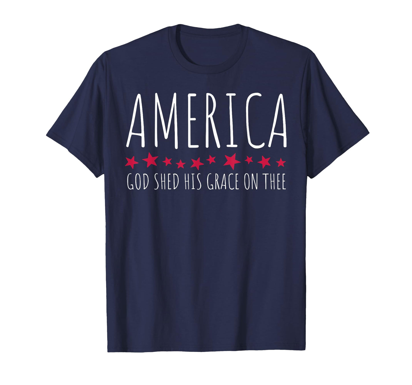 America God Shed His Grace On Thee T-Shirt