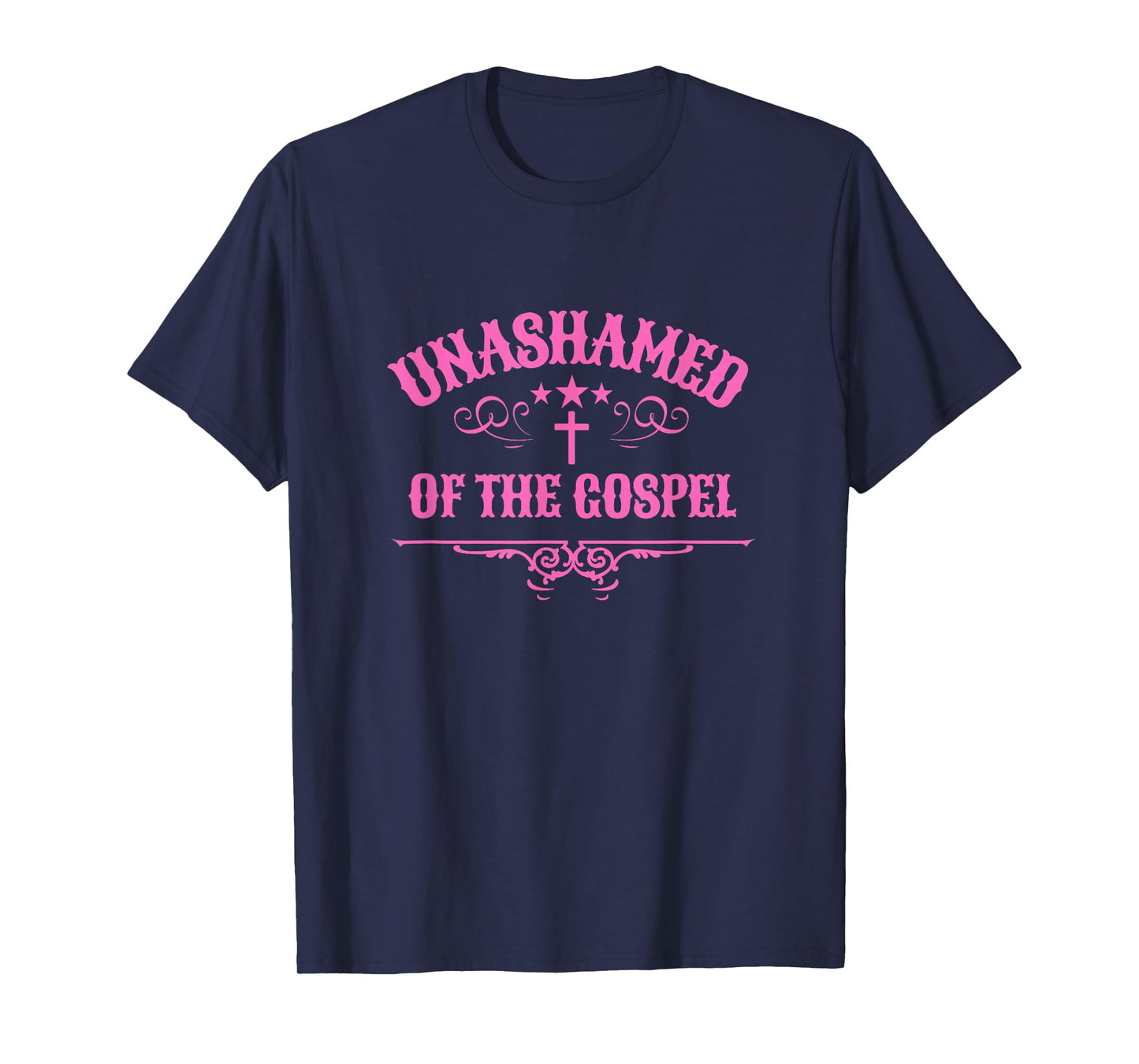 Unashamed of the Gospel Christian Faith bible Romans 1:16 T-Shirt
