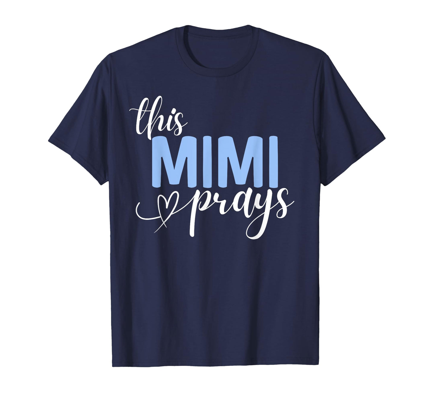 This Mimi Prays Perfect Christian Faithful Mimi T-Shirt