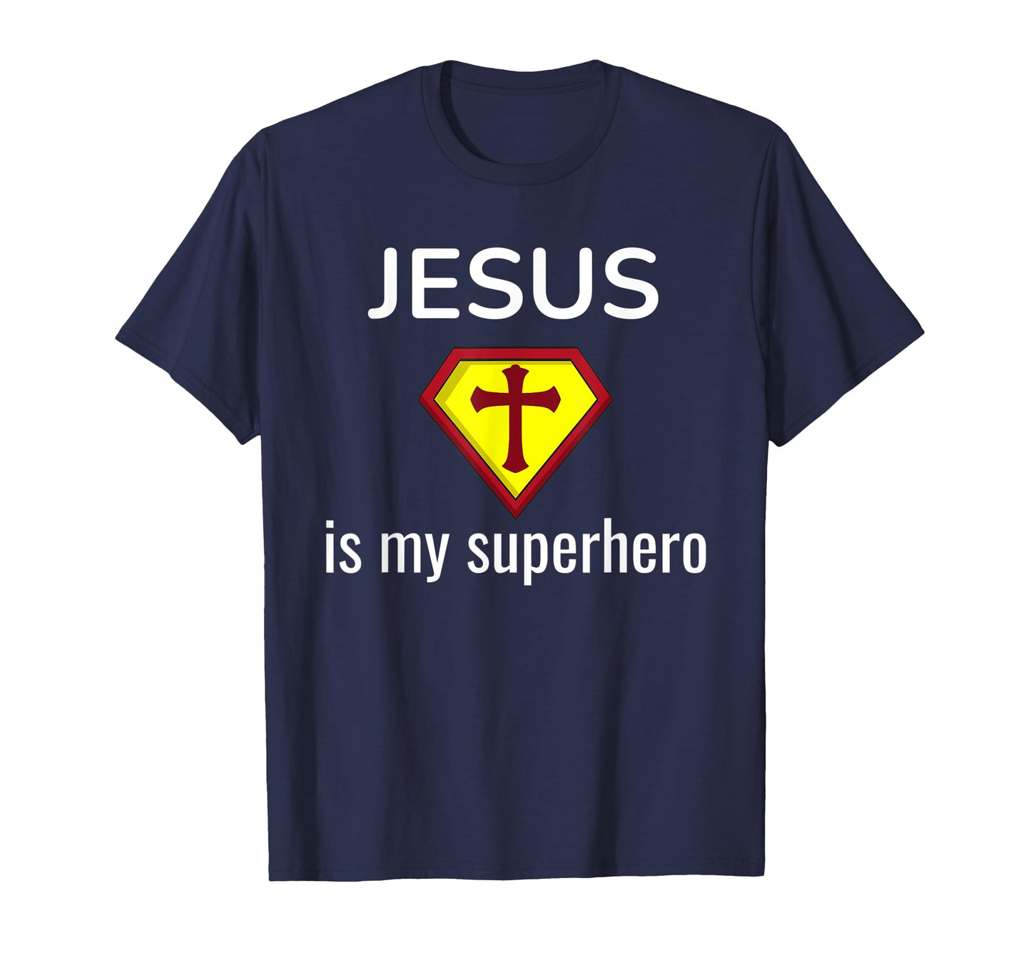 Jesus Is My Superhero Funny Christian Gift Religious T-Shirt T-Shirt