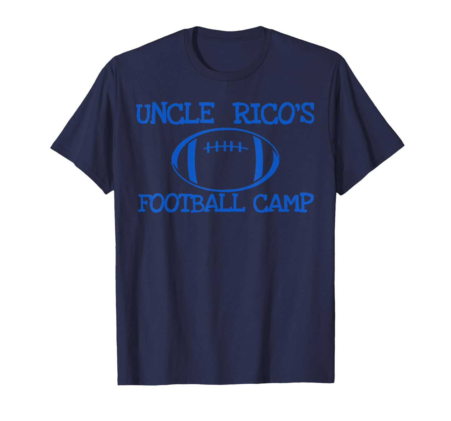 Uncle Rico's Football Camp Funny 2000's Pop Culture Tees T-Shirt