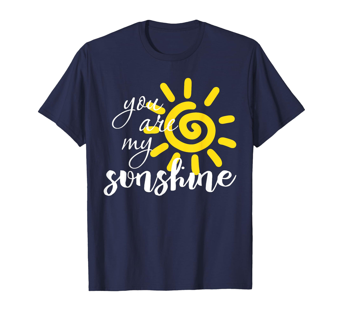 You Are My Sunshine Cute Positive Retro Sun Inspirational T-Shirt