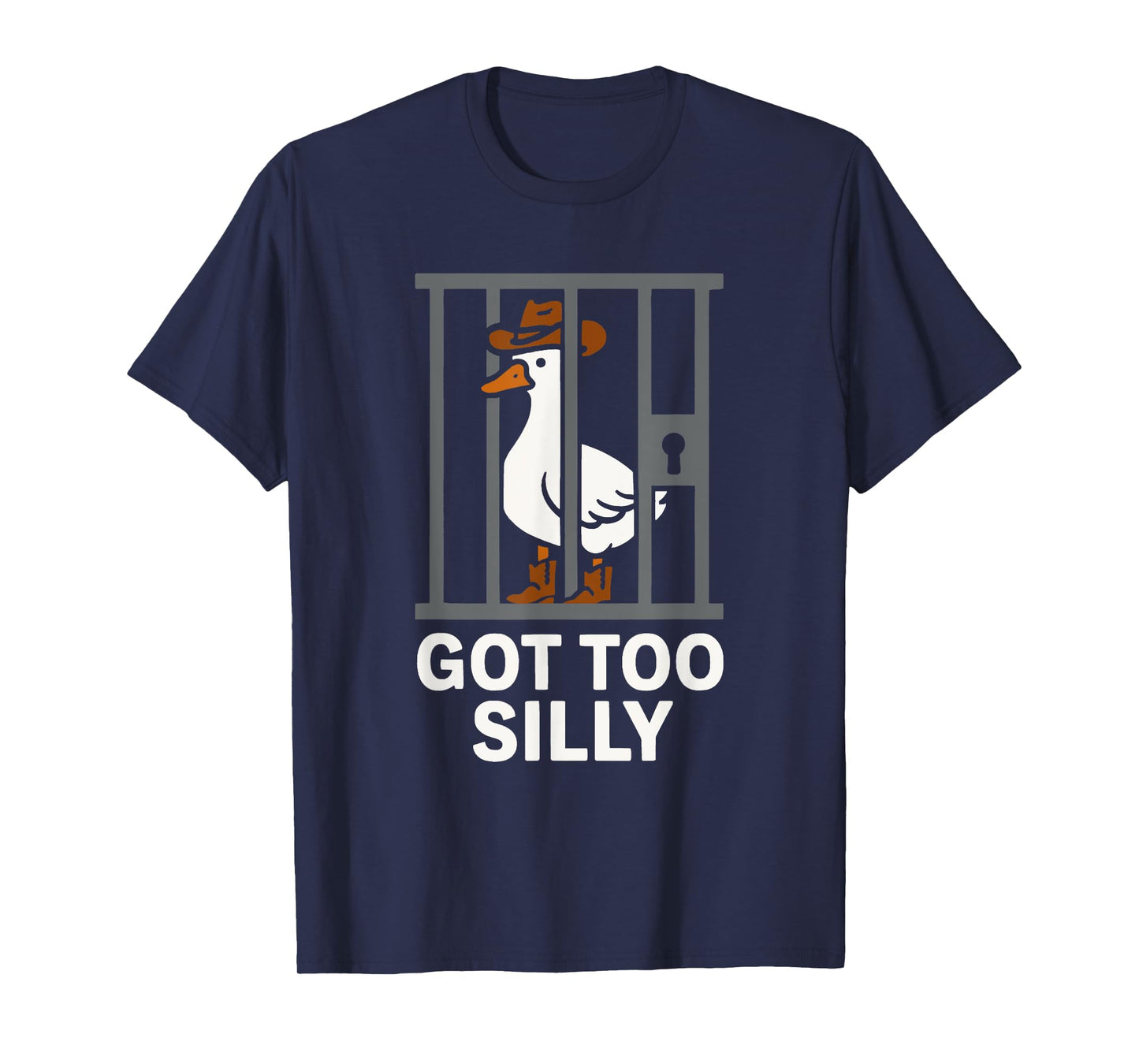 Got Too Silly Cowboy Goose Funny Meme Design T-Shirt