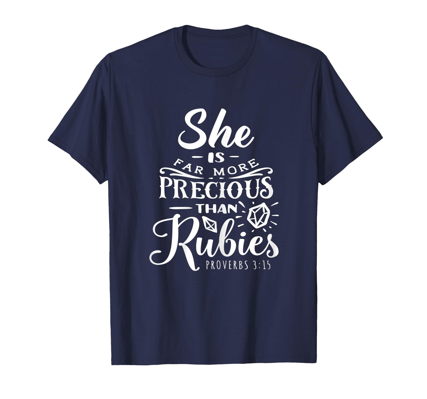 Womens She is Far More Precious Than Ruby Religious Faith Jesus T-Shirt