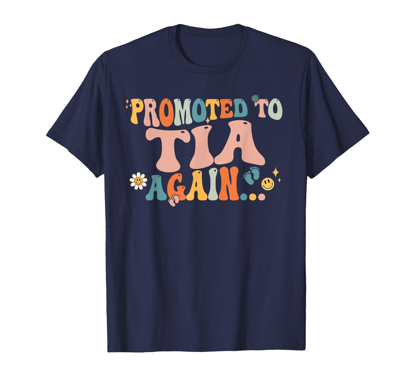Groovy Promoted to Tia Again Fathers Day T-Shirt