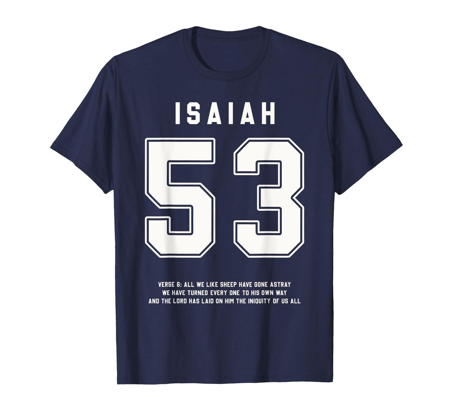 Isaiah 53:6 Bible Verse Team Sports Jersey Christian T-Shirt