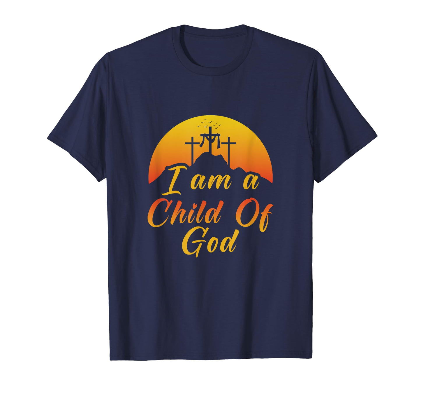 Christ Religious I am a child of god Christen T-Shirt