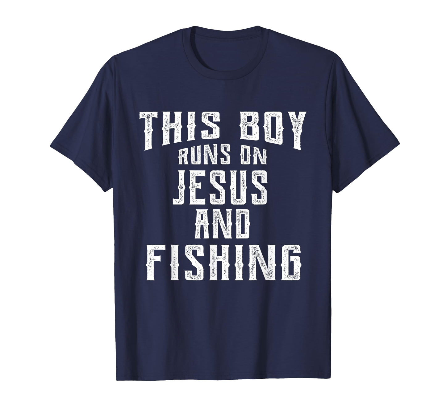 This Boy Runs On Jesus And Fishing T Shirt Christian Gift T-Shirt