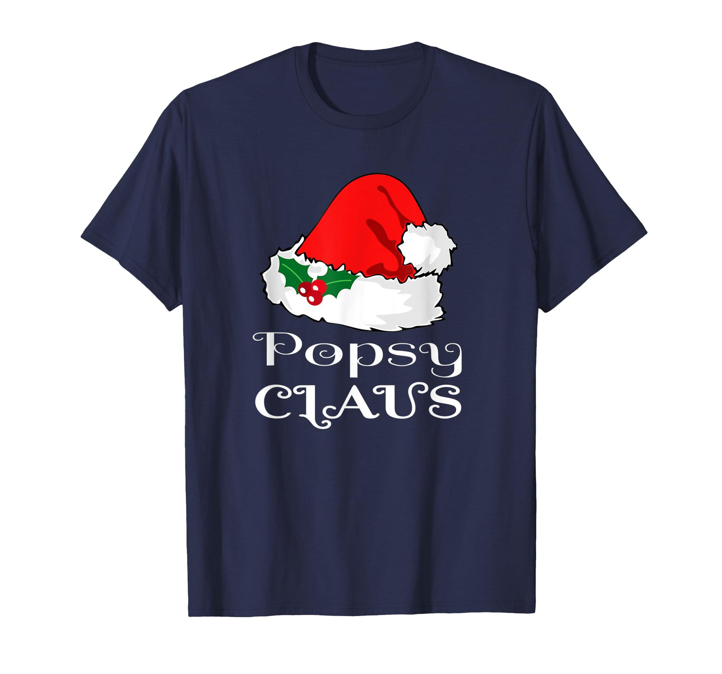 Christmas Popsy Claus Matching Pajama Mens Santa Hat X-mas T-Shirt