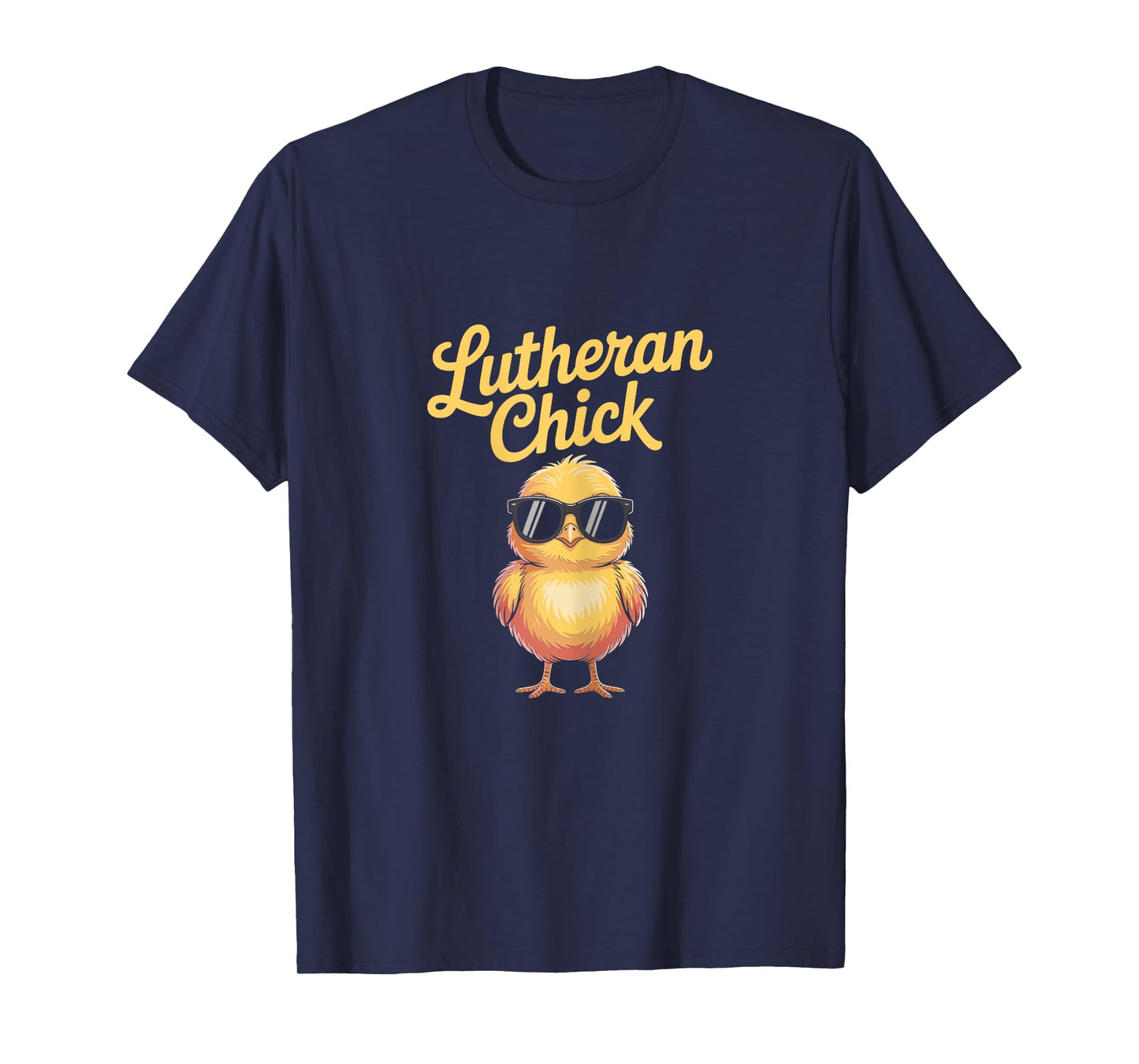 Lutheran Chick Funny Christian Church Religious Faith T-Shirt