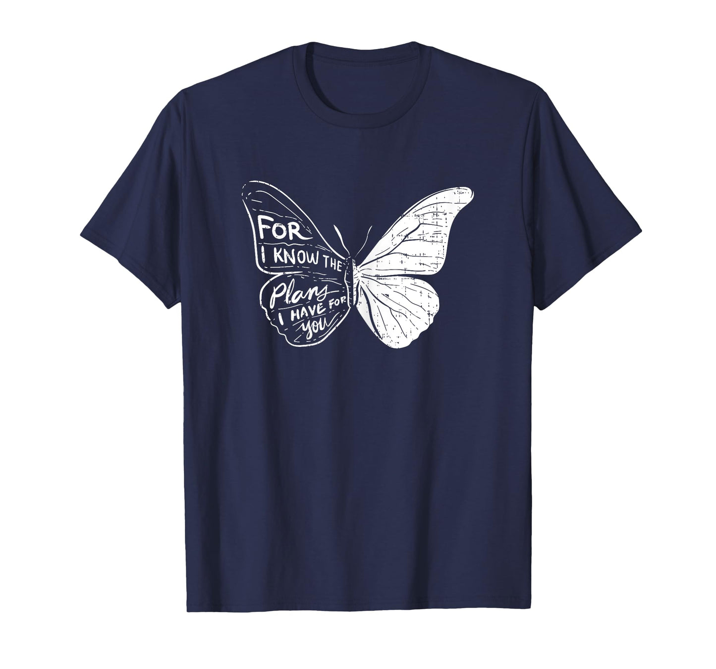 Butterfly I Know The Plans Verse Bible Jesus Christian Gift T-Shirt