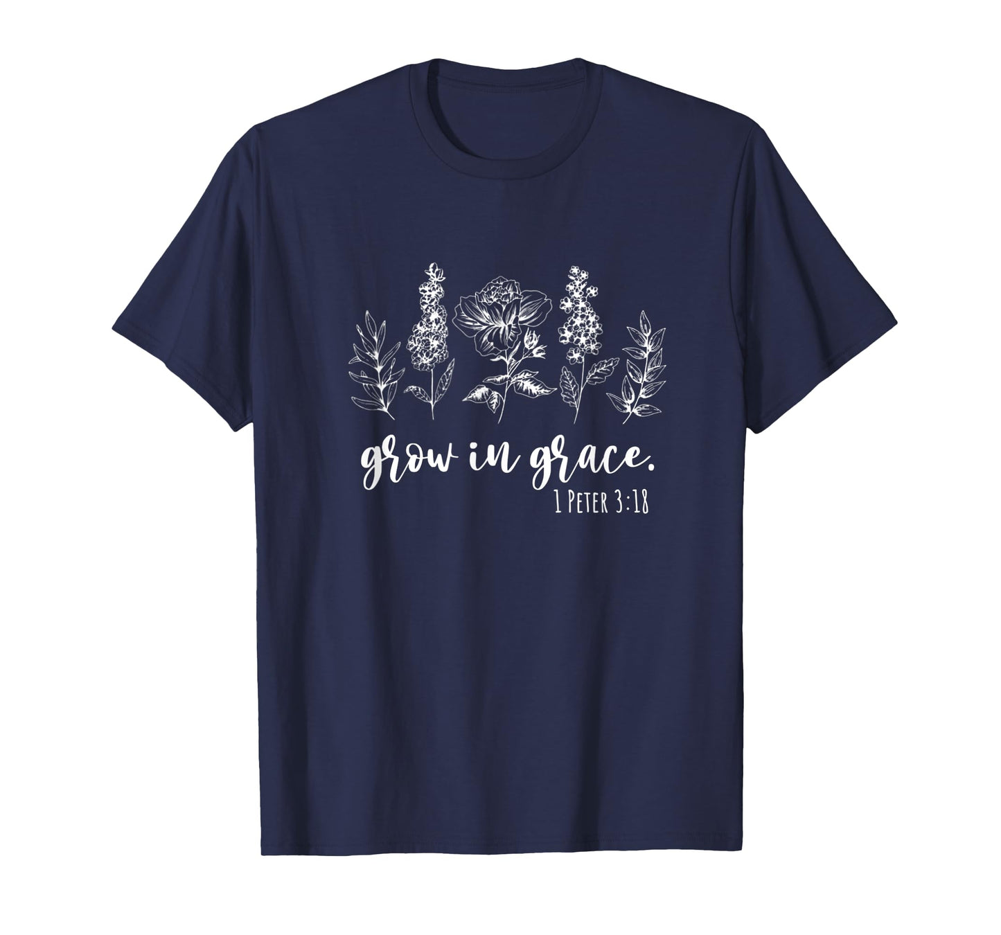 Grow In Grace Christian Faith Verse Gardening For Jesus T-Shirt