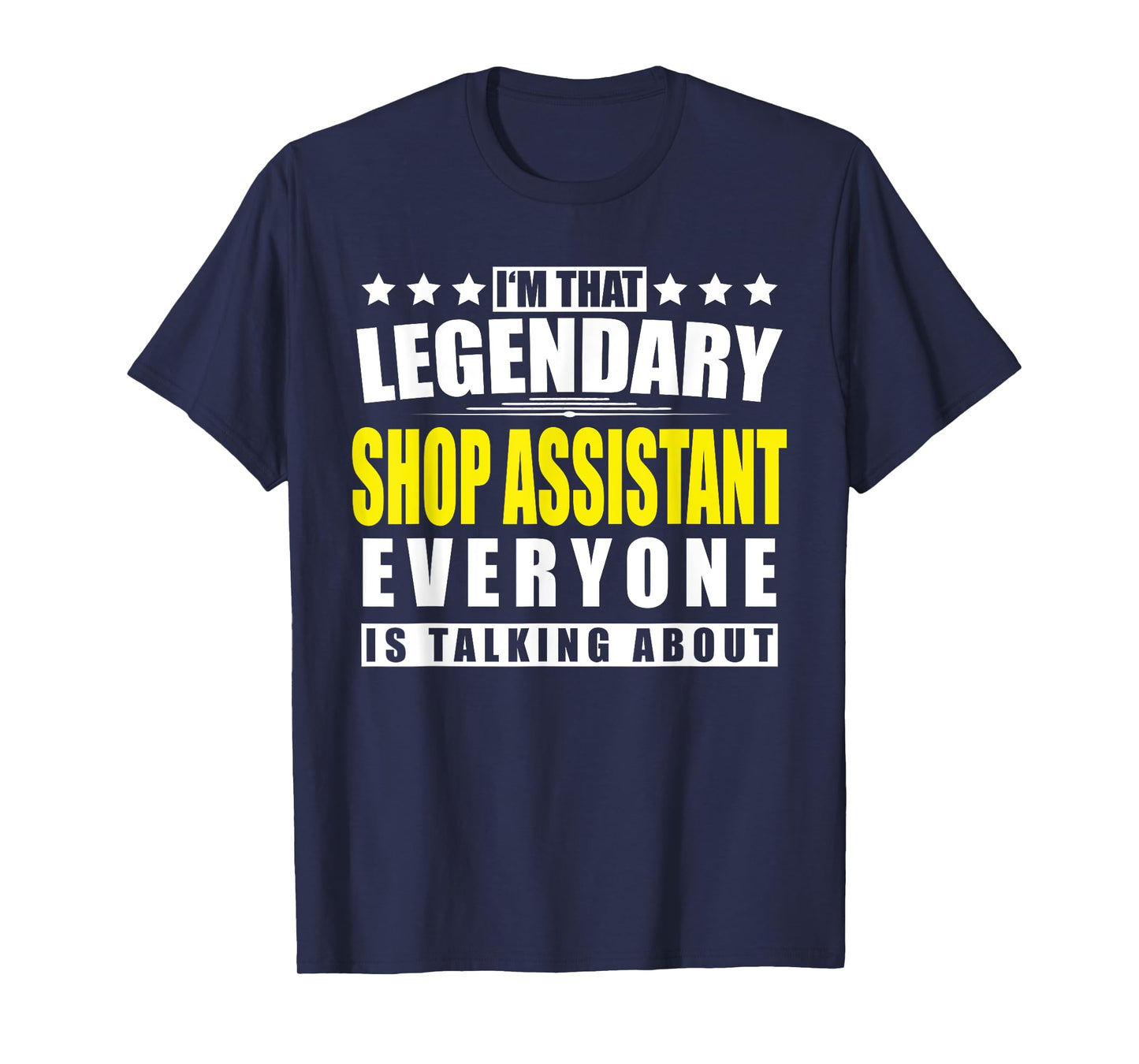 Shop Assistant - Funny Personalized Gift T-Shirt