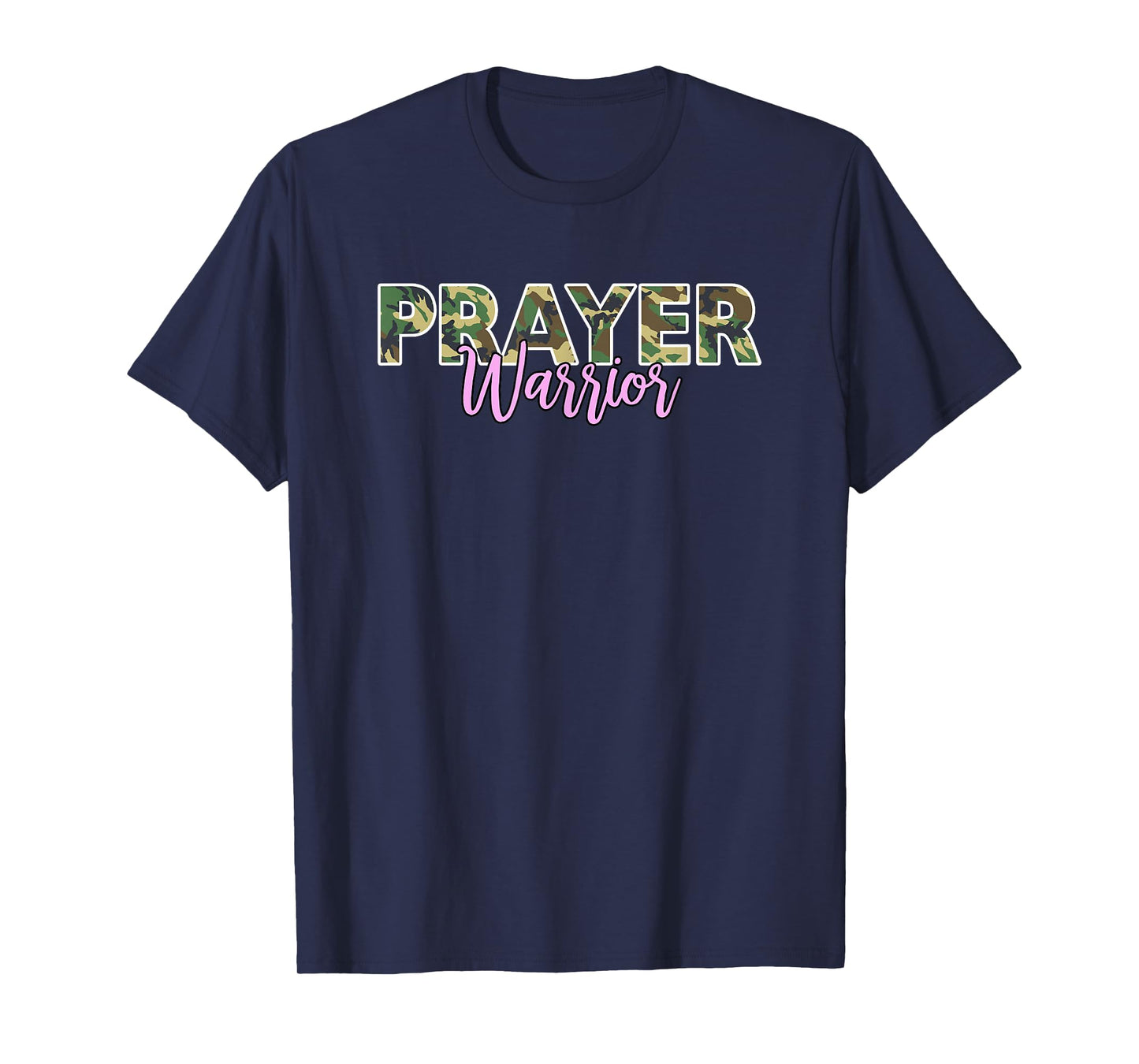 Prayer Warrior Pink Letters Christian Camo T-Shirt