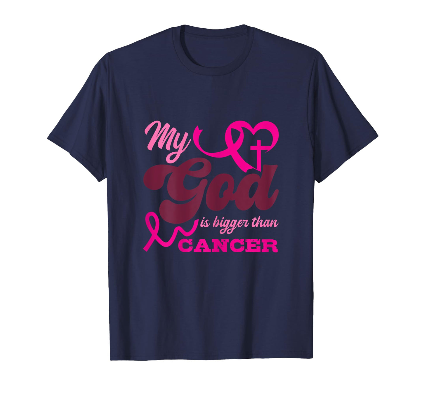 Faith Religious My God is Bigger Than Cancer T-Shirt