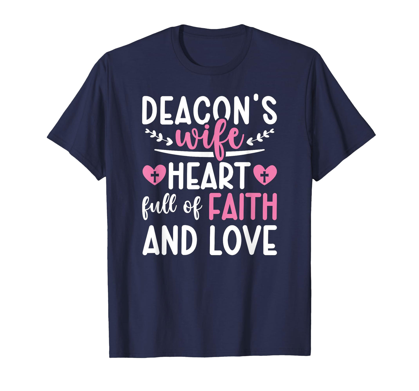 Proud Deacon's Wife Of A Catholic Deacon Wife T-Shirt