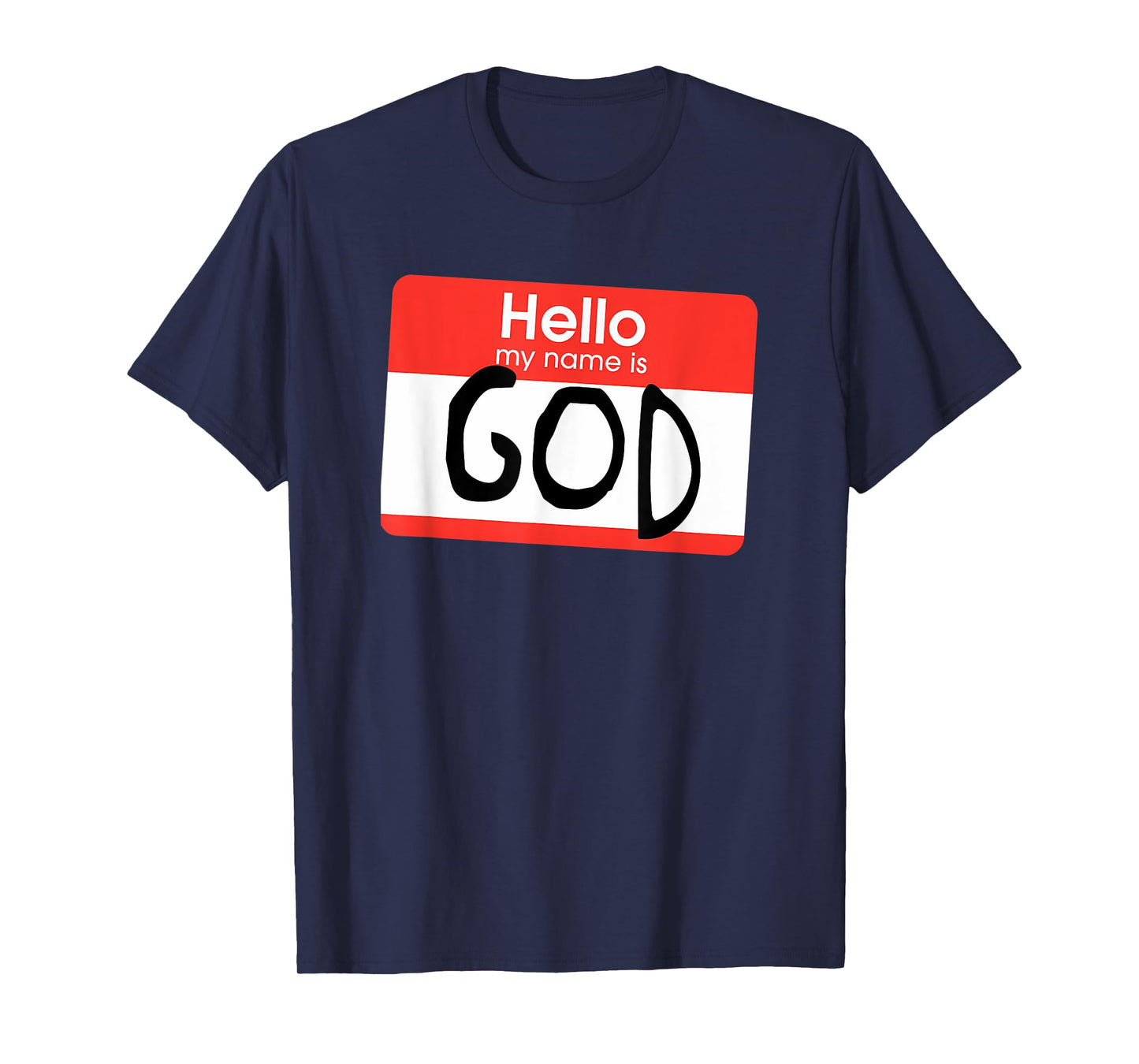 Funny My Name is God, Jesus Saying Design T-Shirt