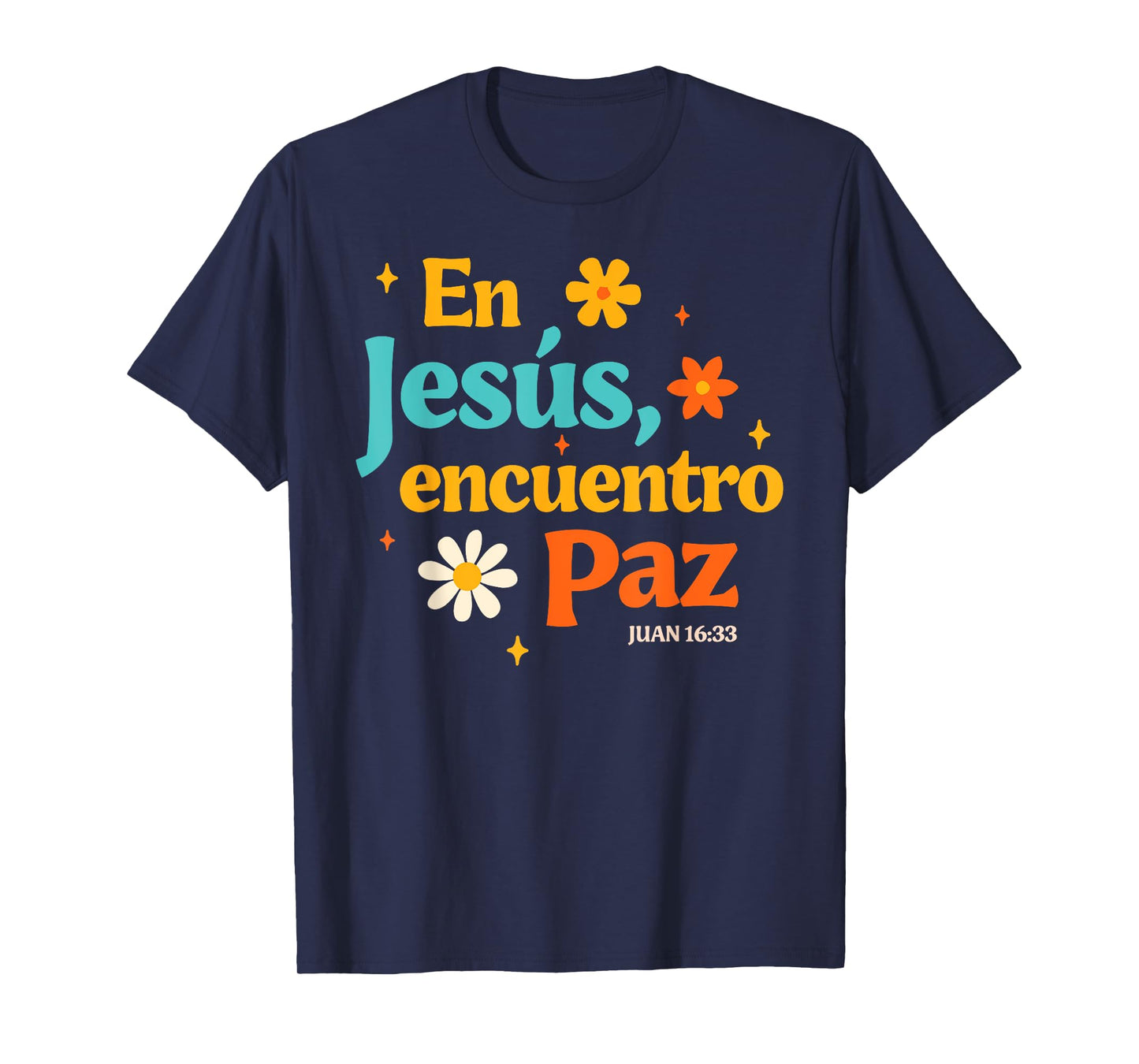 Spanish Jesus God Lover Religious En Jesus Encuentro Paz T-Shirt