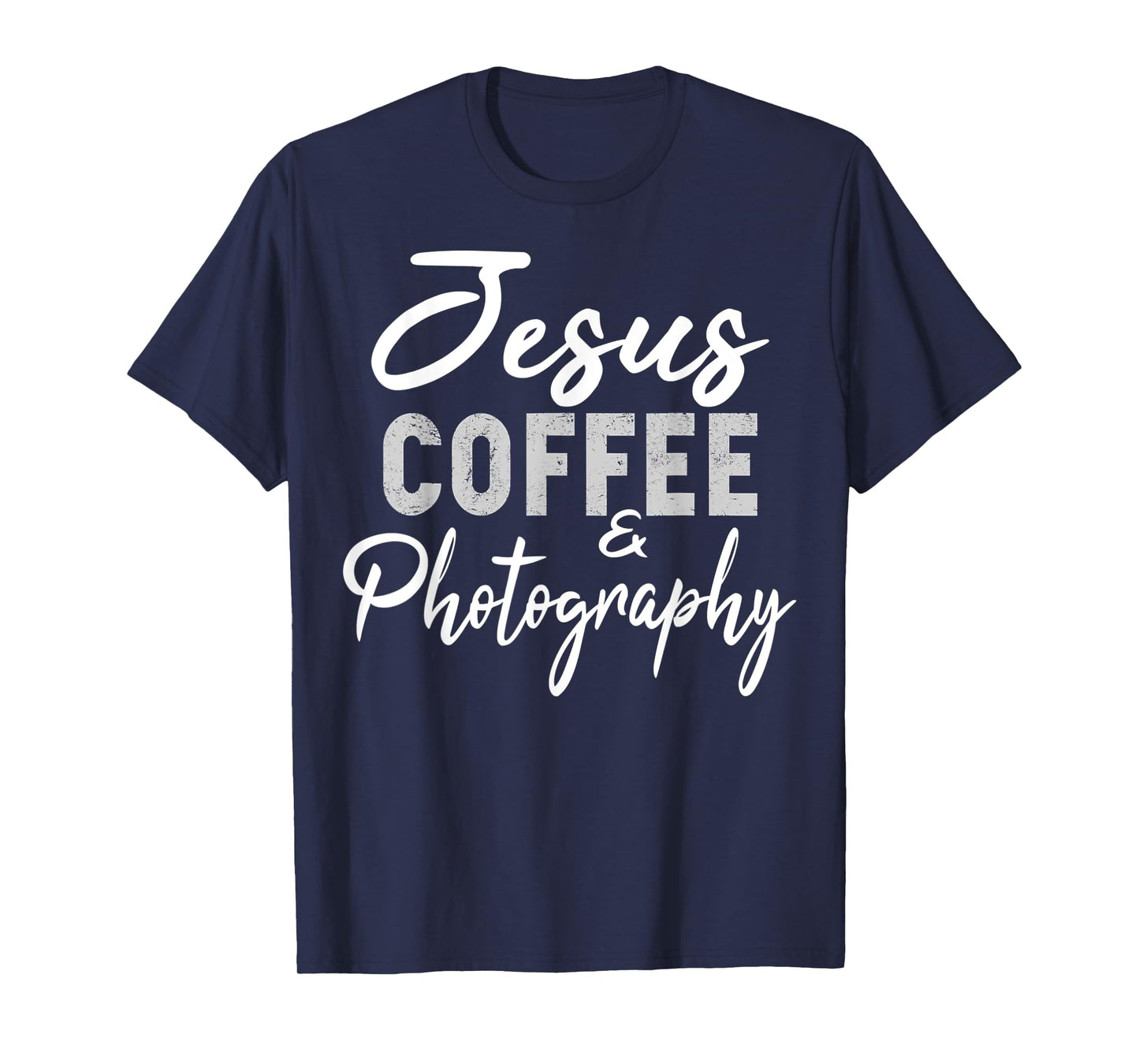Jesus Coffee and Photography Funny Photographer Camera T-Shirt