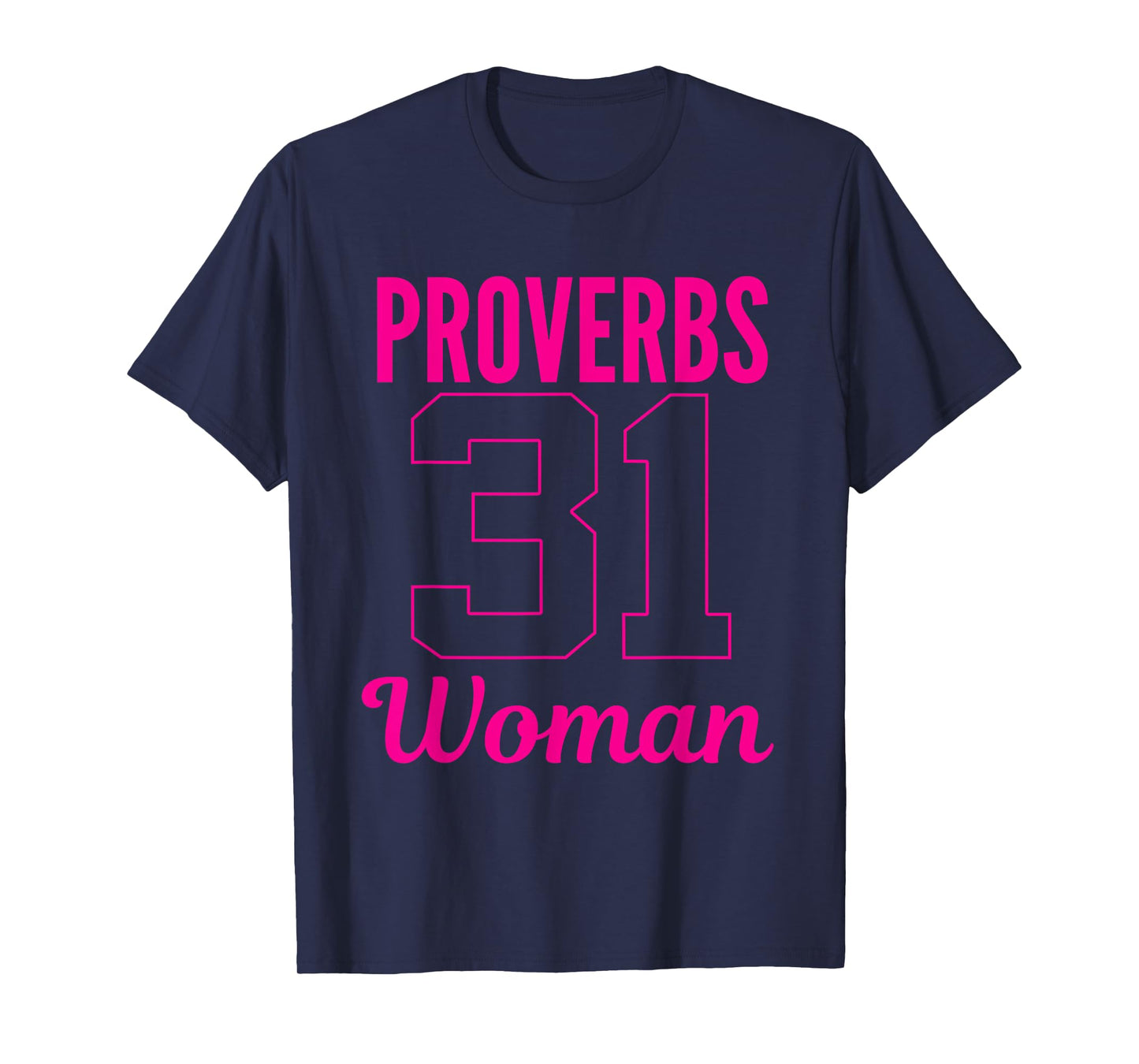 Proverbs 31 Woman Bible Scripture Christian T-Shirts