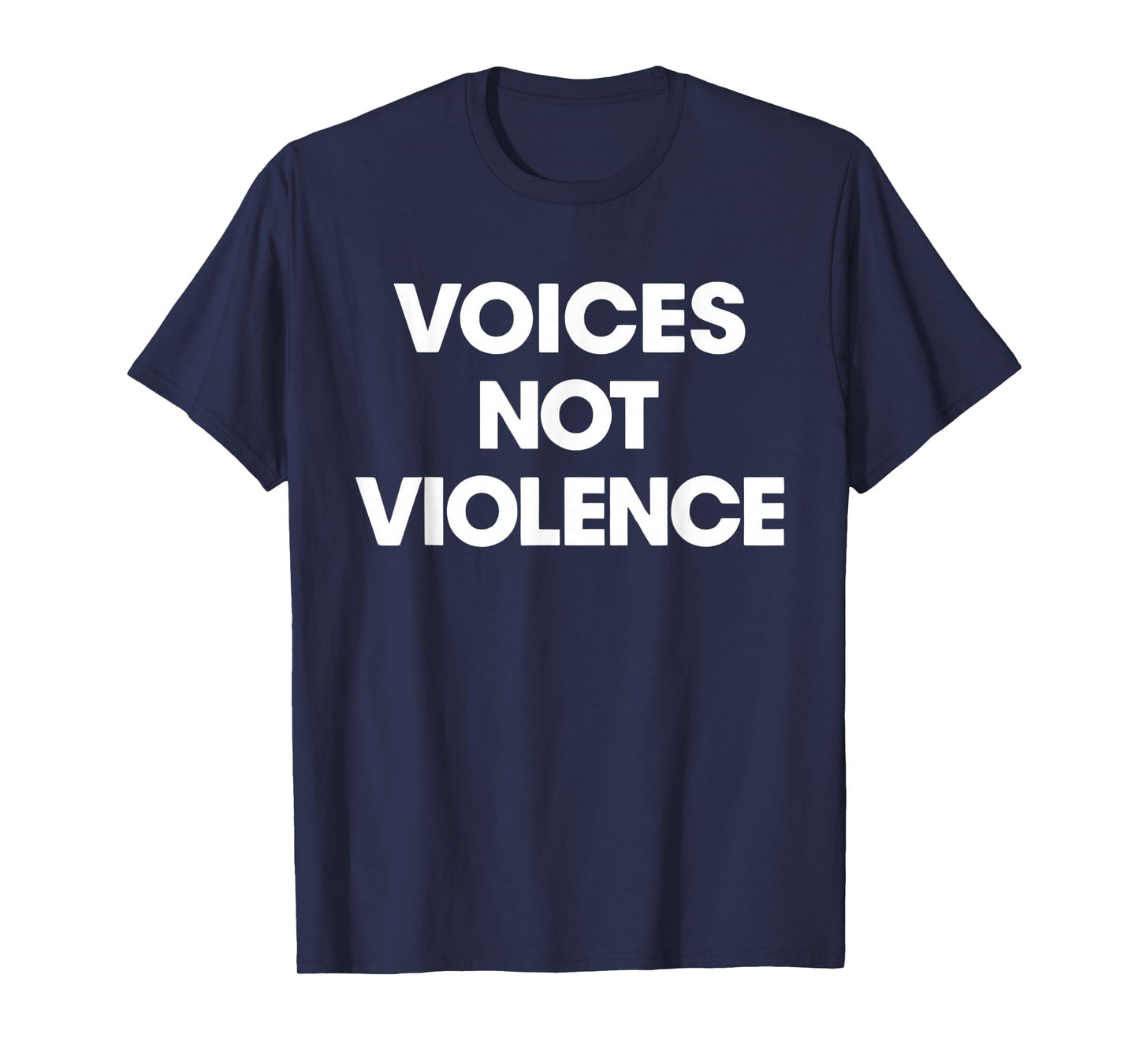 Voices Not Violence Peace Quote Design T-Shirt
