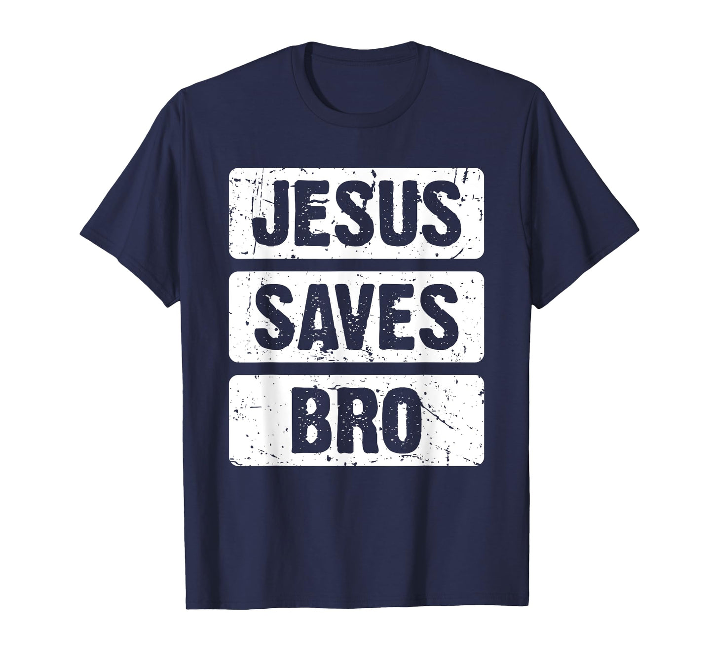 Jesus Saves Bro - Christian Religion T-Shirt