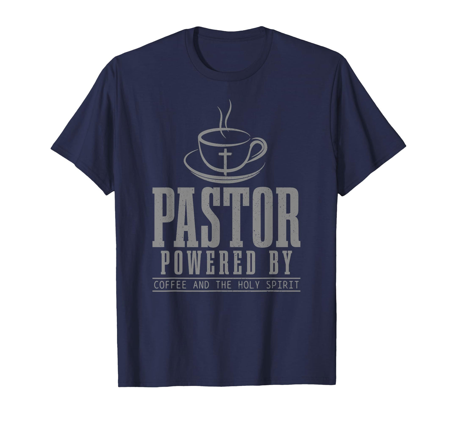 Pastor Powered By Holy Spirit & Coffee Funny Christian Faith T-Shirt