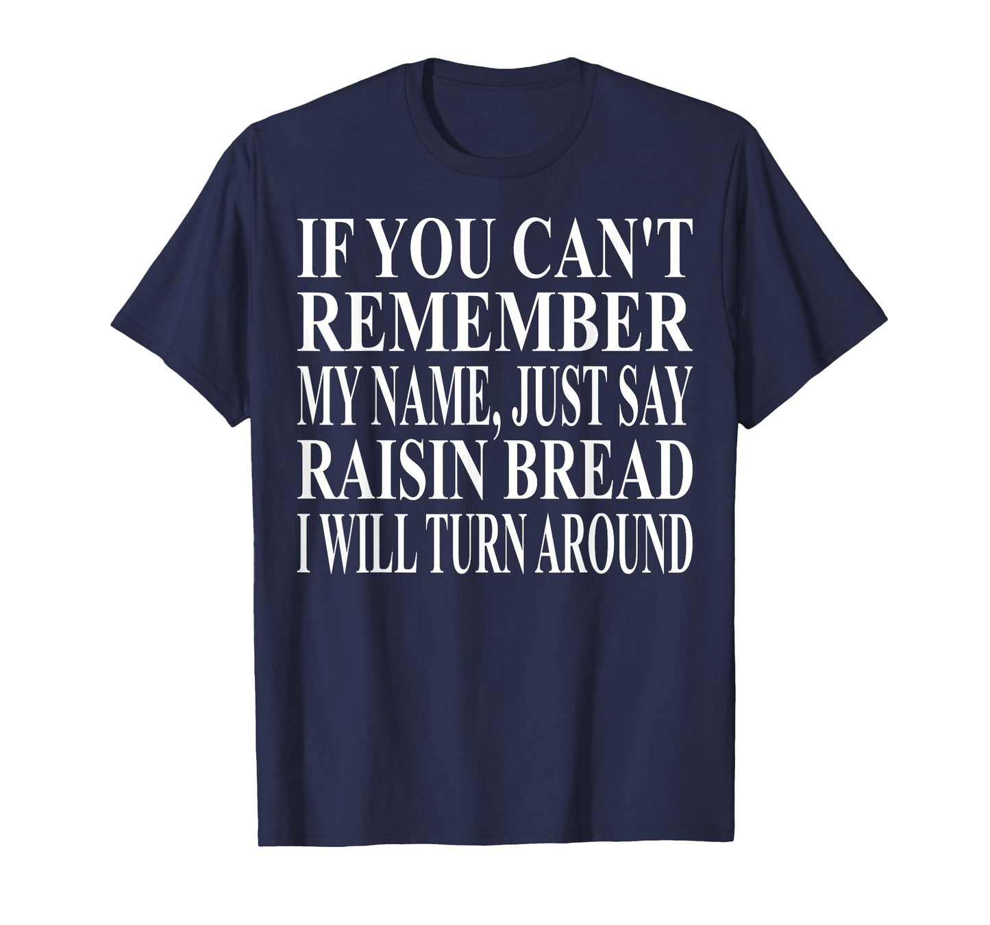 Raisin Bread Apparel | Great Funny Bread Lover Design T-Shirt