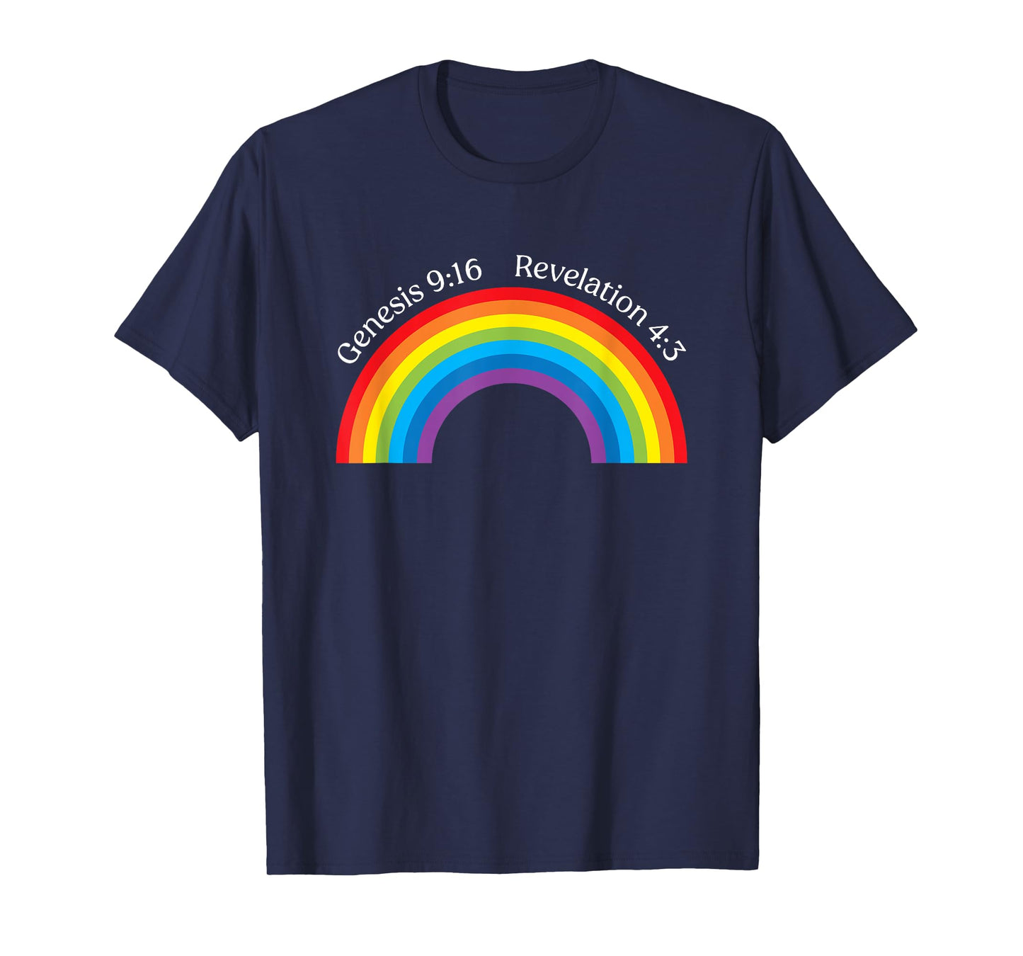 Genesis 9 16 Revolution 4 3 Rainbow Bible Christian T-Shirt
