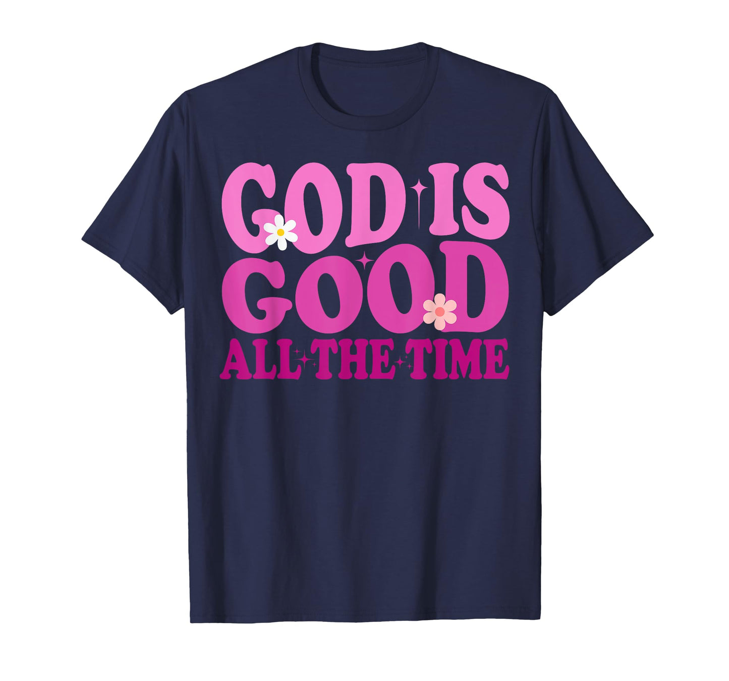 God Is Good Message Powerful Jesus Christ Is Lord Bible T-Shirt
