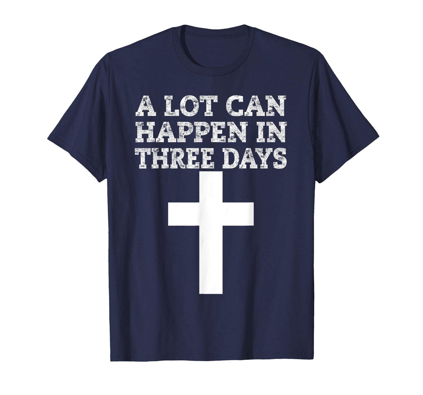 Easter Meaning Shirt, Death Burial Resurrection Christian T-Shirt