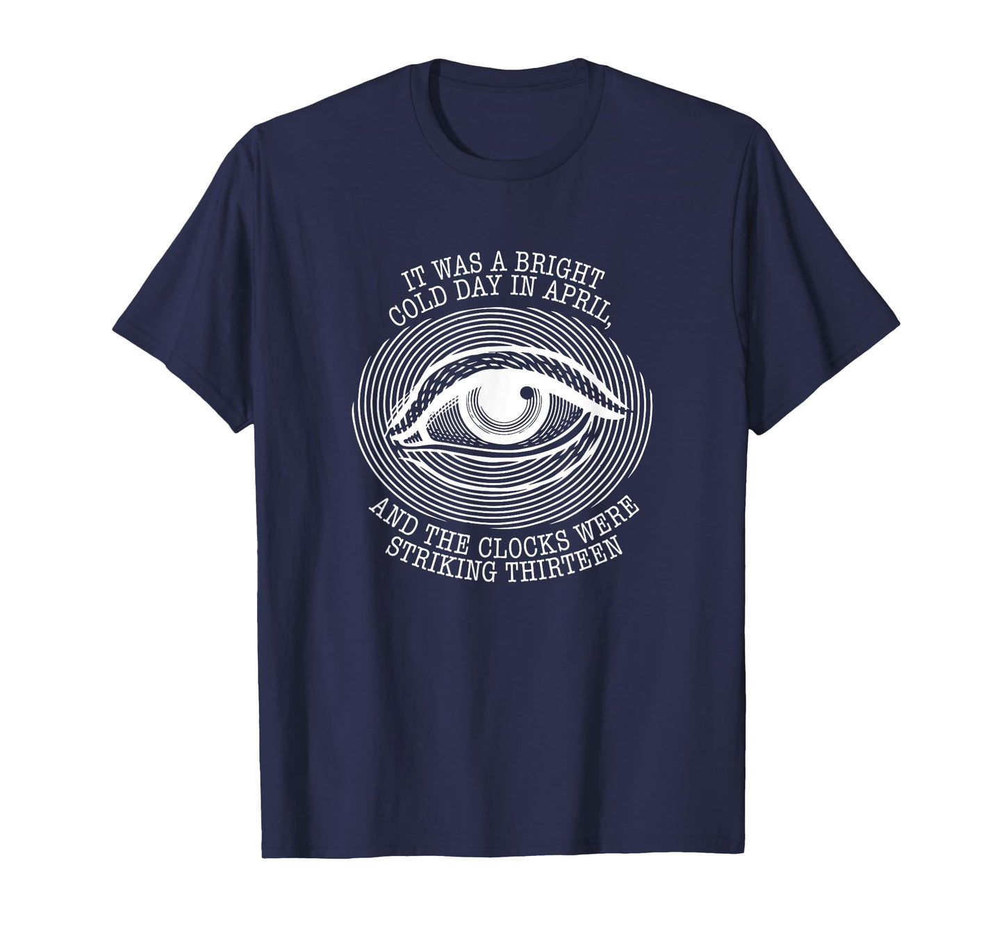 Must Read Book Quote George Orwell 1984 T-Shirt