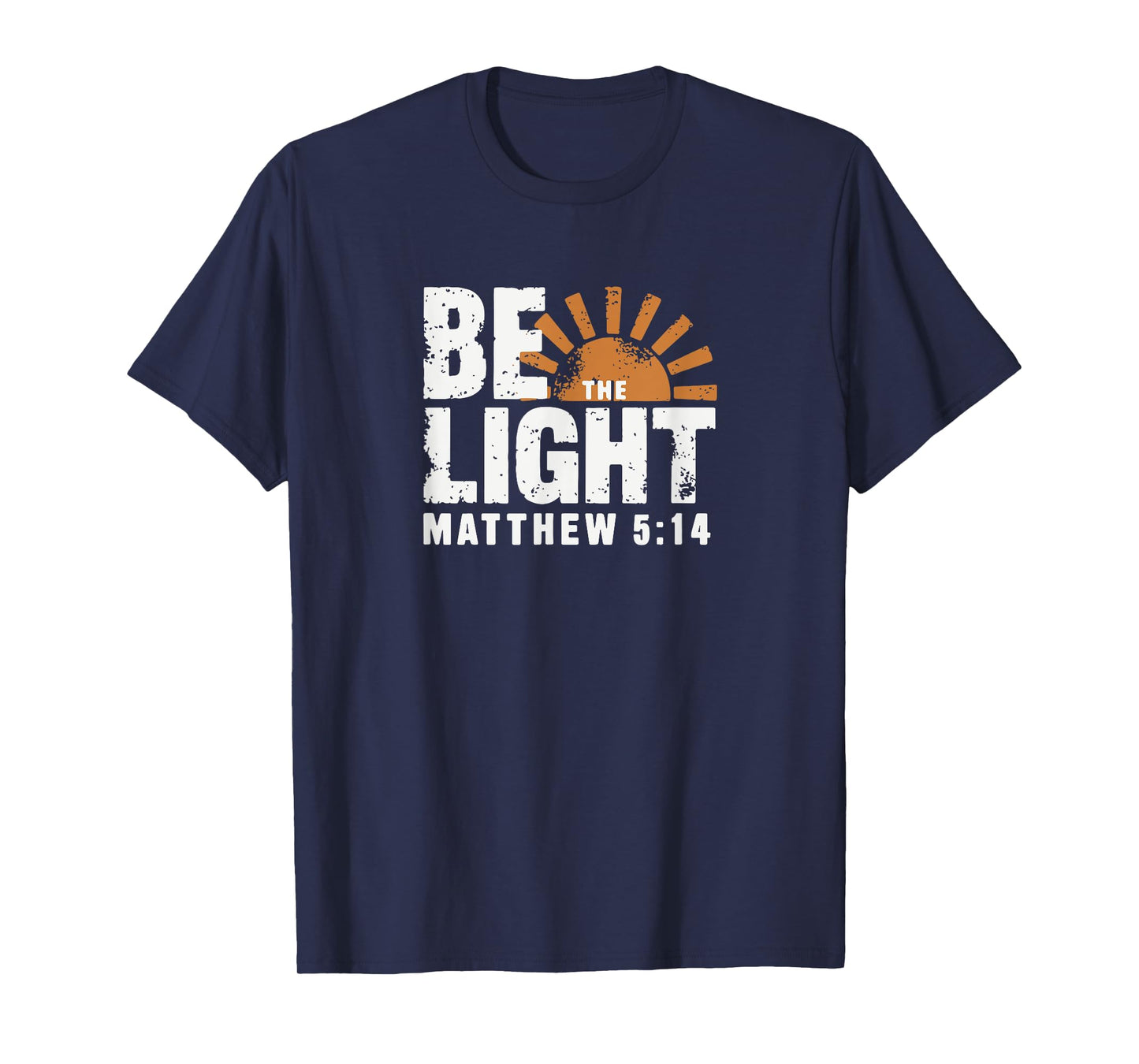 Be the Light Matthew 5:14 T-Shirt