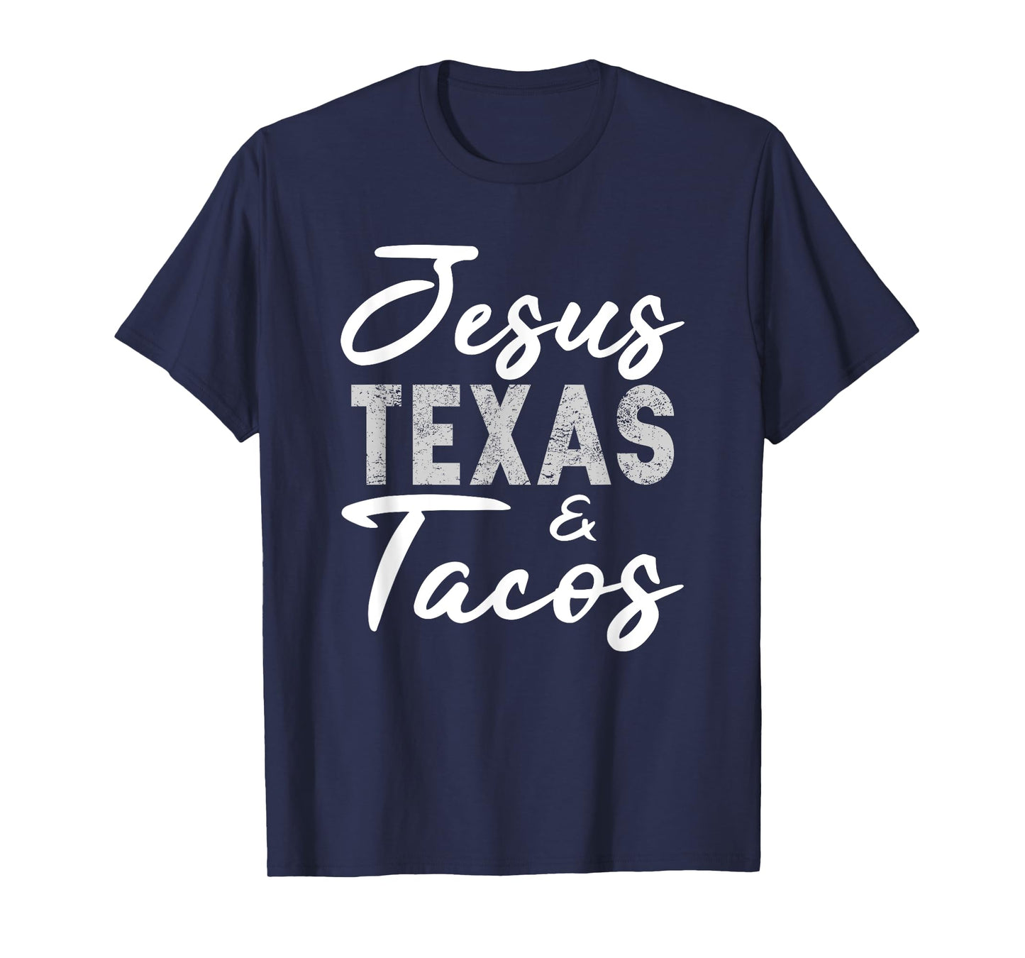 Jesus Texas And Tacos Shirt Funny Food Cinco Mayo Christian T-Shirt