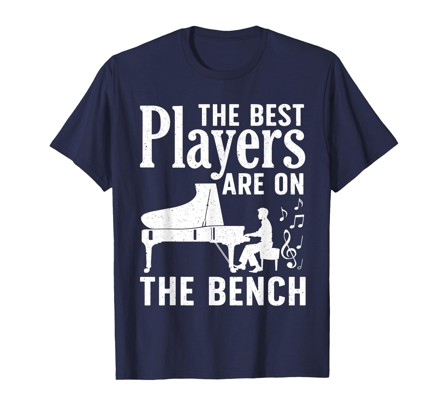 Funny Piano Player For Men Women Music Lovers Piano Teacher T-Shirt