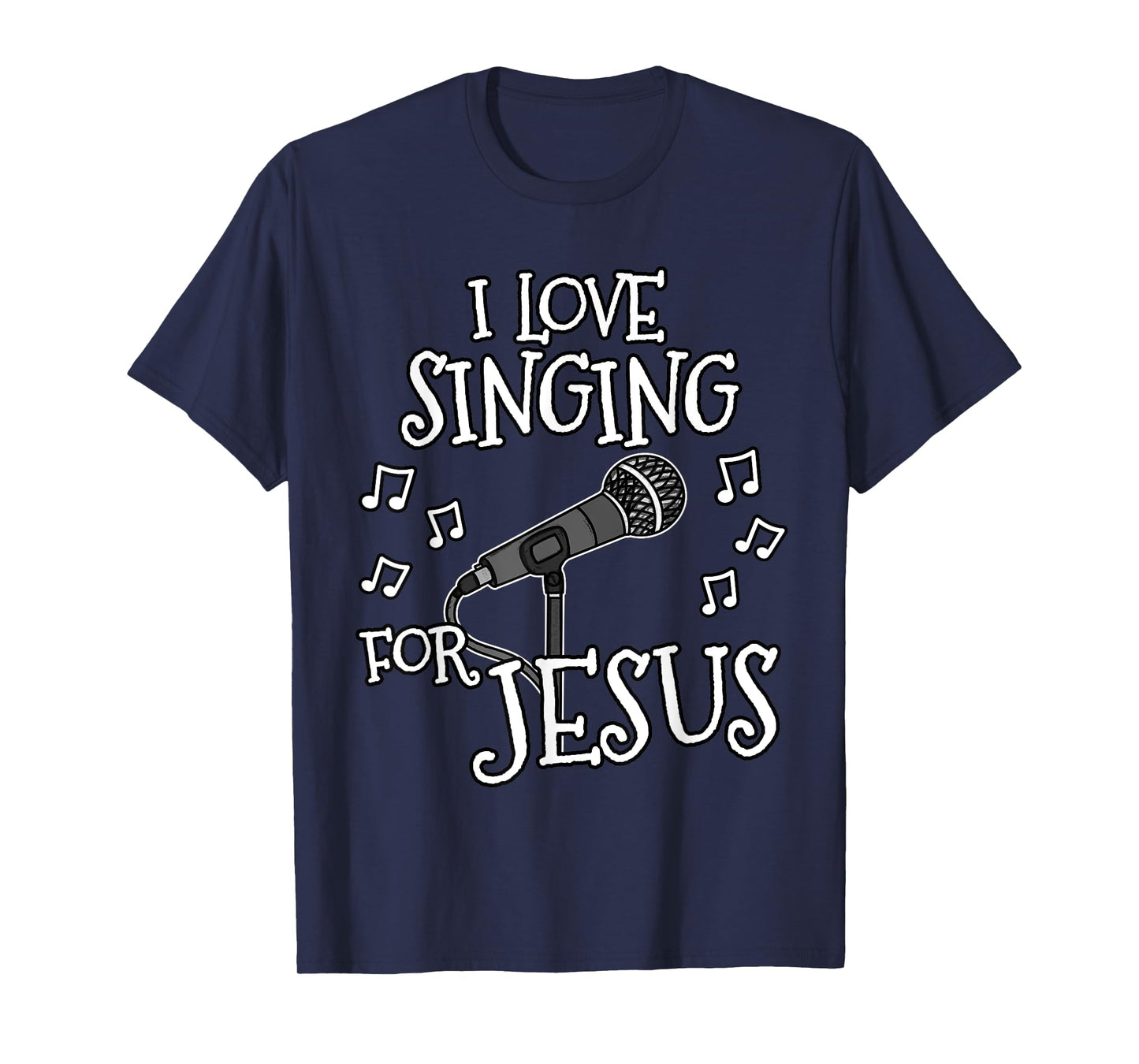 Church Singer, I Love Singing For Jesus, Worship Vocalist T-Shirt