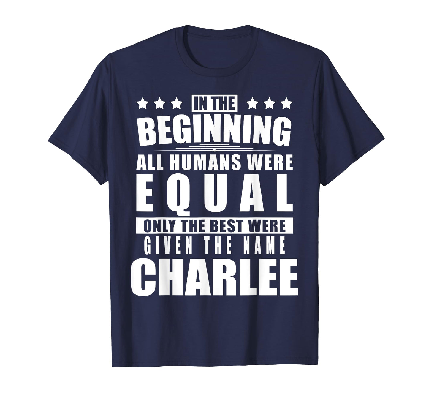 Name Charlee First Name Gifts - Funny Personalized Gift T-Shirt