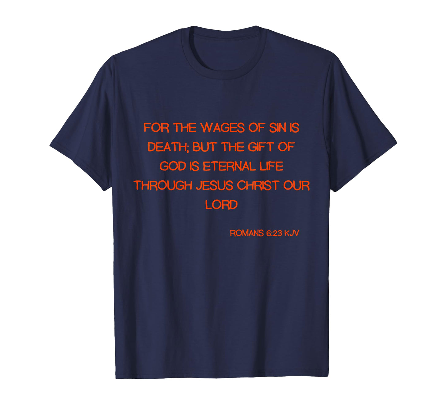 Romans 6:23 KJV Bible Scripture Verse T-Shirt