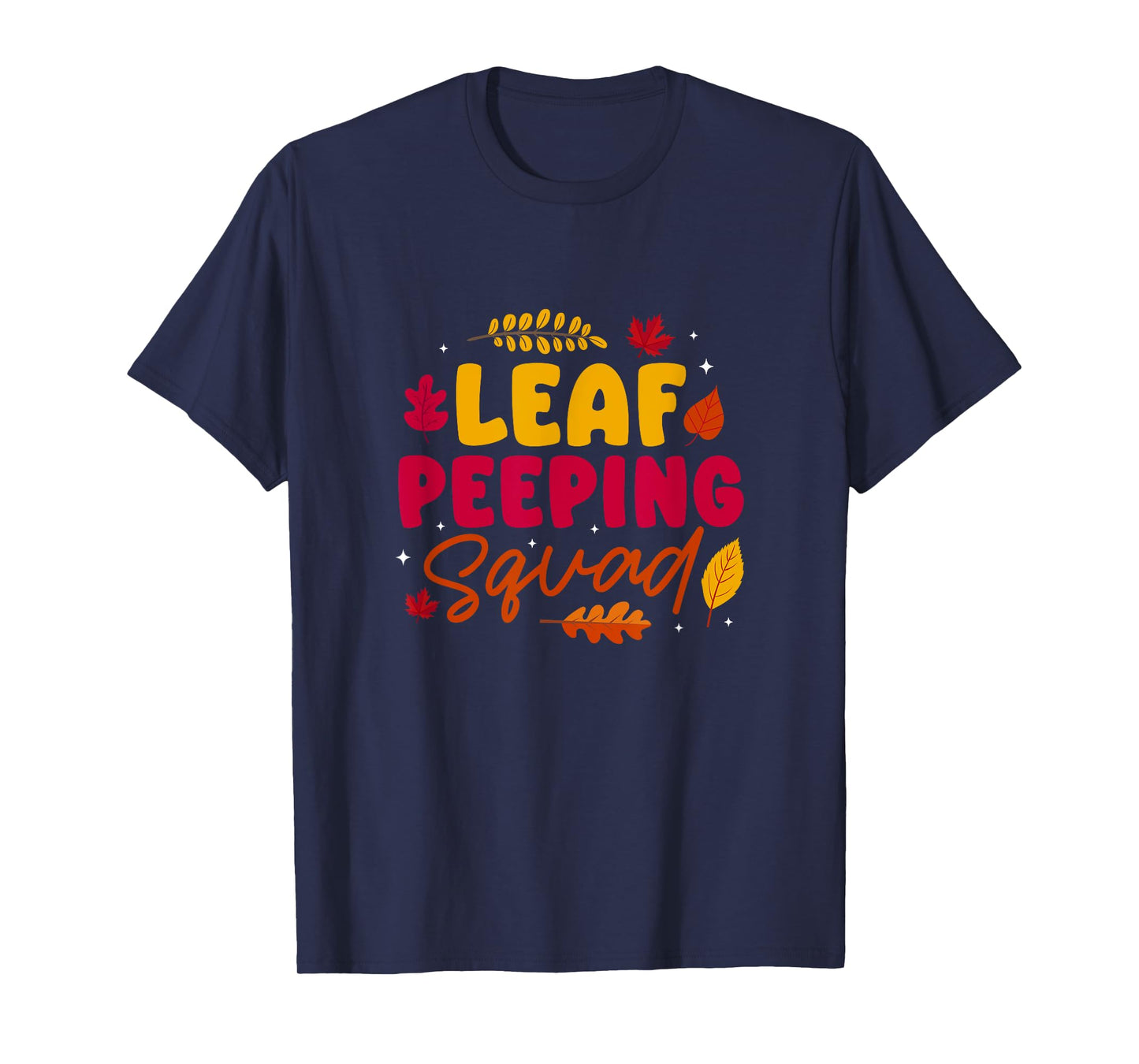 Leaf Peeping Squad Autumn Leaf Peeper T-Shirt