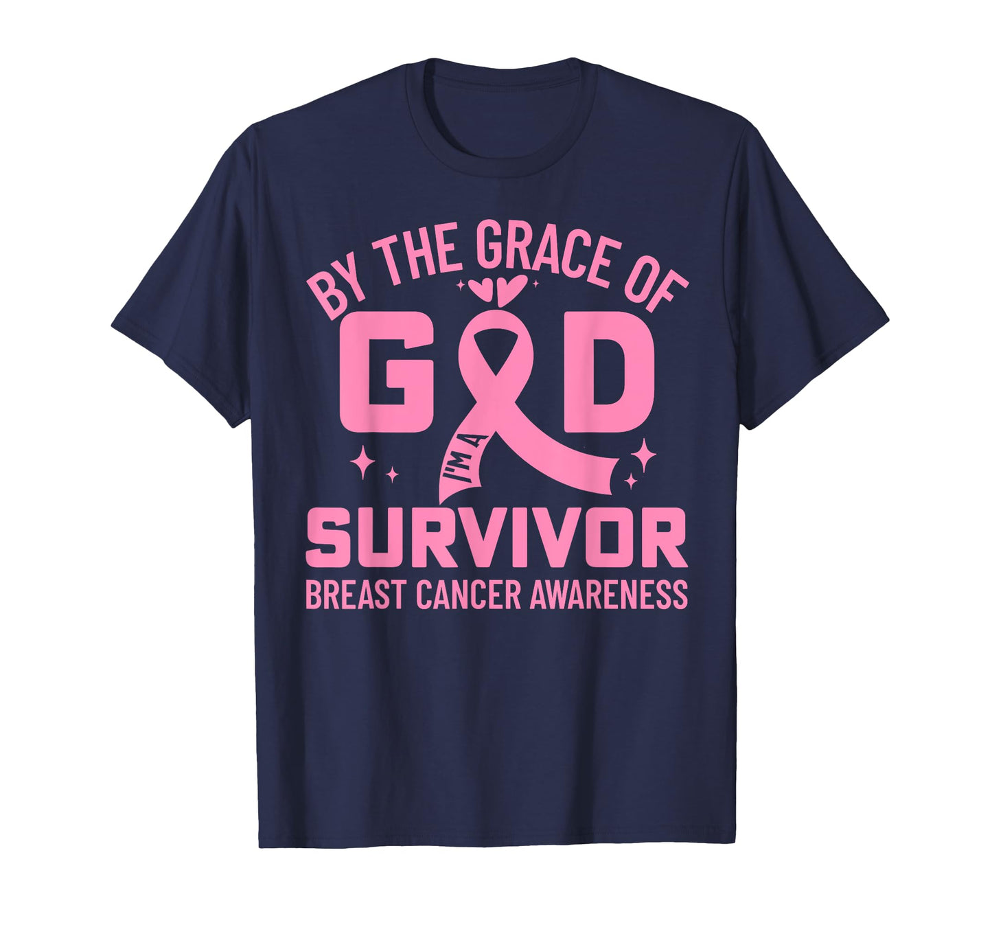 by The Grace God I'm A Survivor Breast Cancer Awareness 2025 T-Shirt