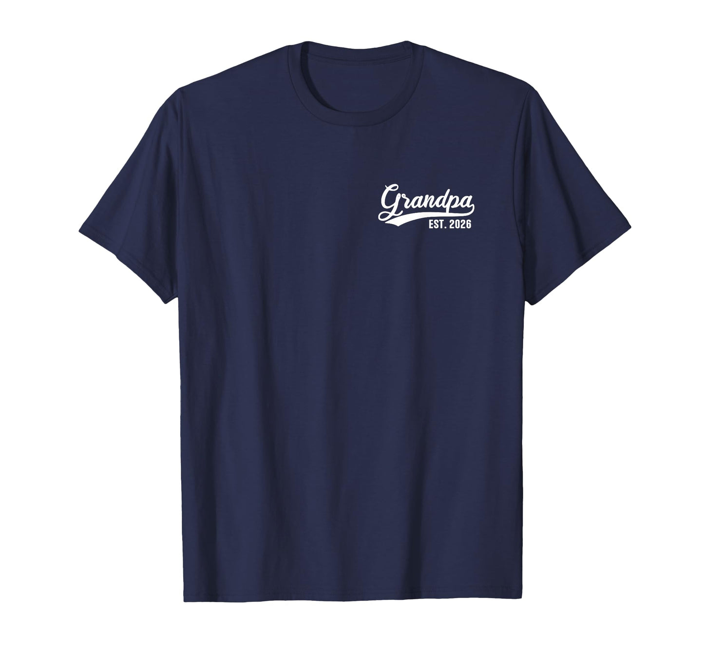 Grandpa 2026 Grandfather Est. 2026 Grandpa Est 2026 T-Shirt