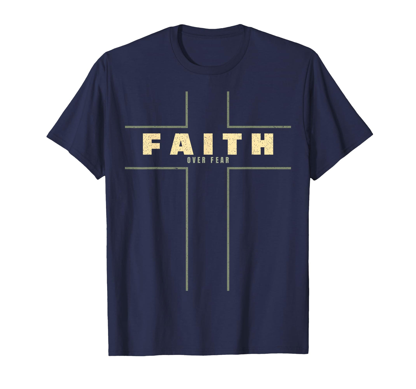 Faith Over Fear Cross Christian Religious Men Women Boys Kid T-Shirt