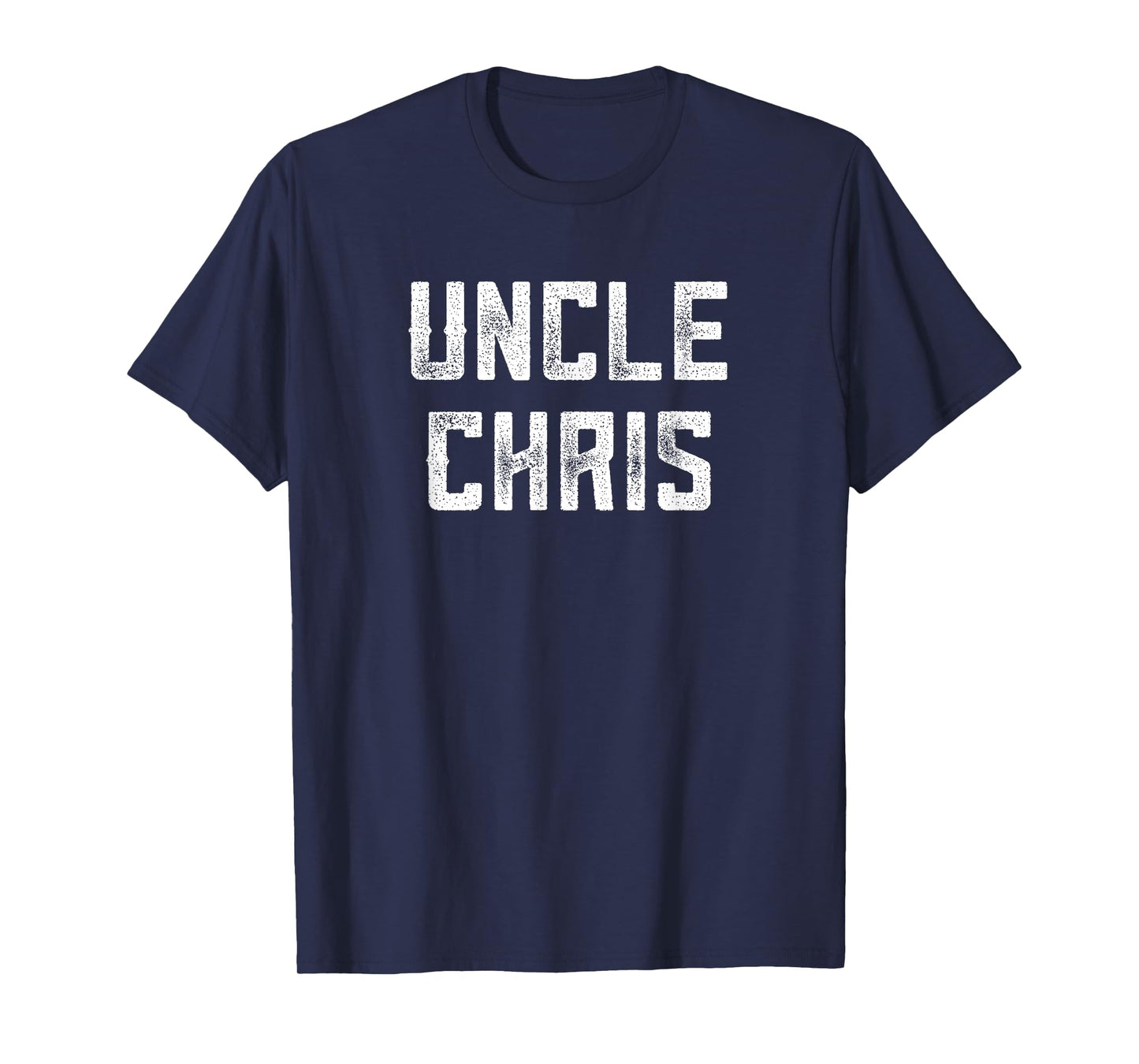 Uncle Chris Funny Uncle From Niece Nephew New Uncle Day T-Shirt