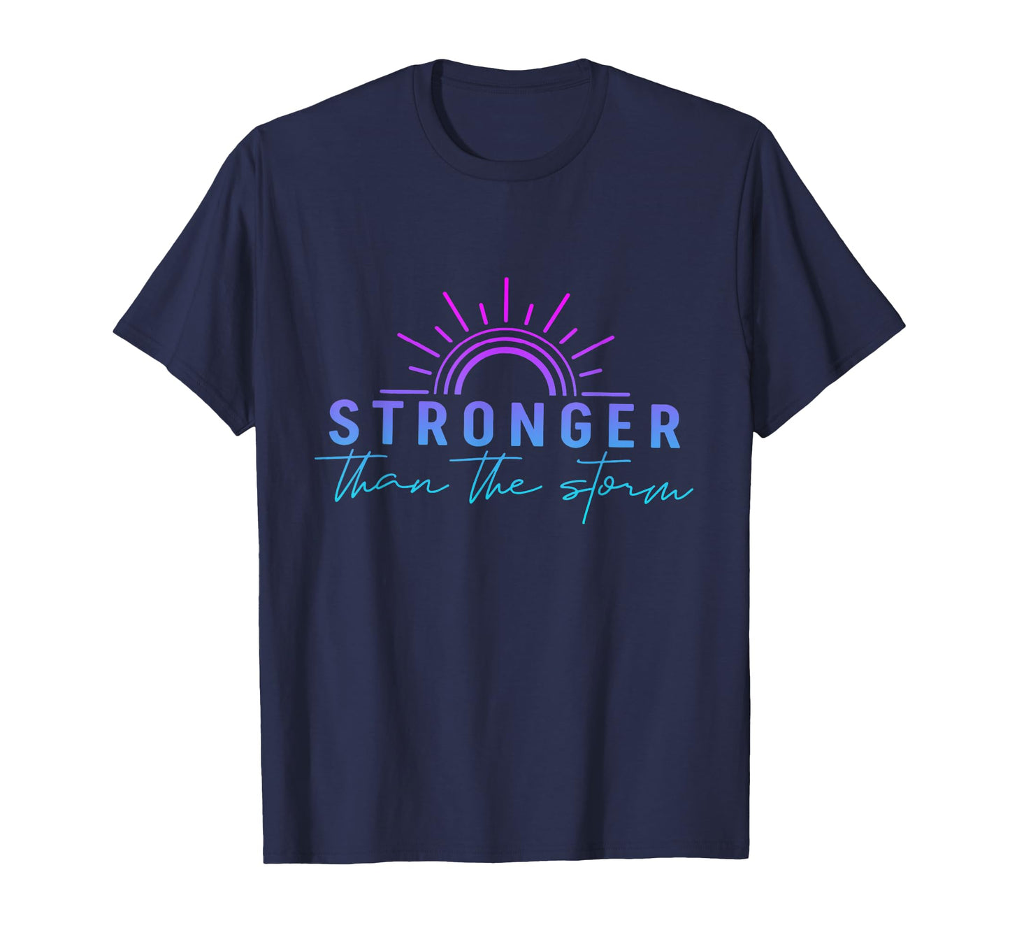 Stronger Than The Storm Inspirational woman day T-Shirt