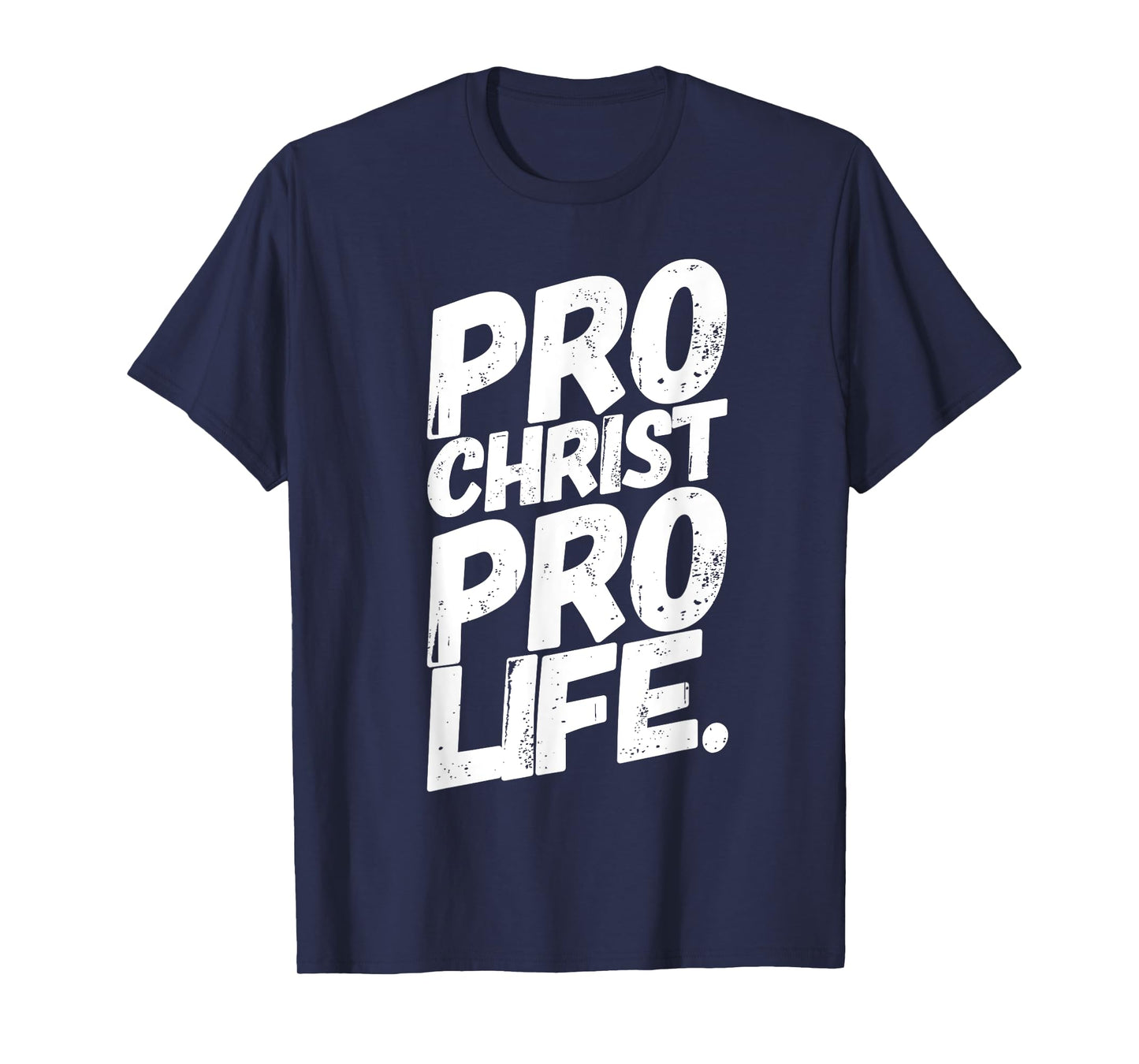 Abortion Pro Life March Christ T-Shirt