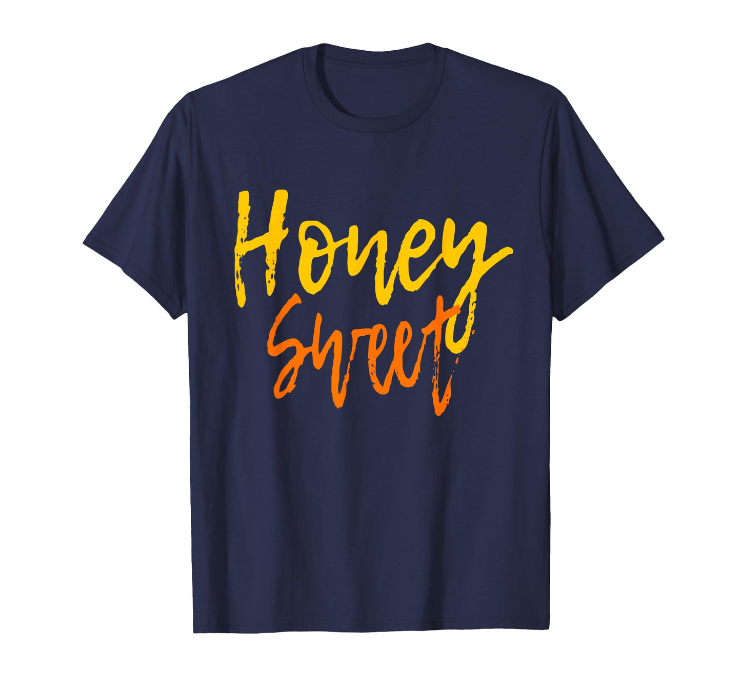 Cute Sweet like Honey Sweet Bee T-Shirt gift T-Shirt