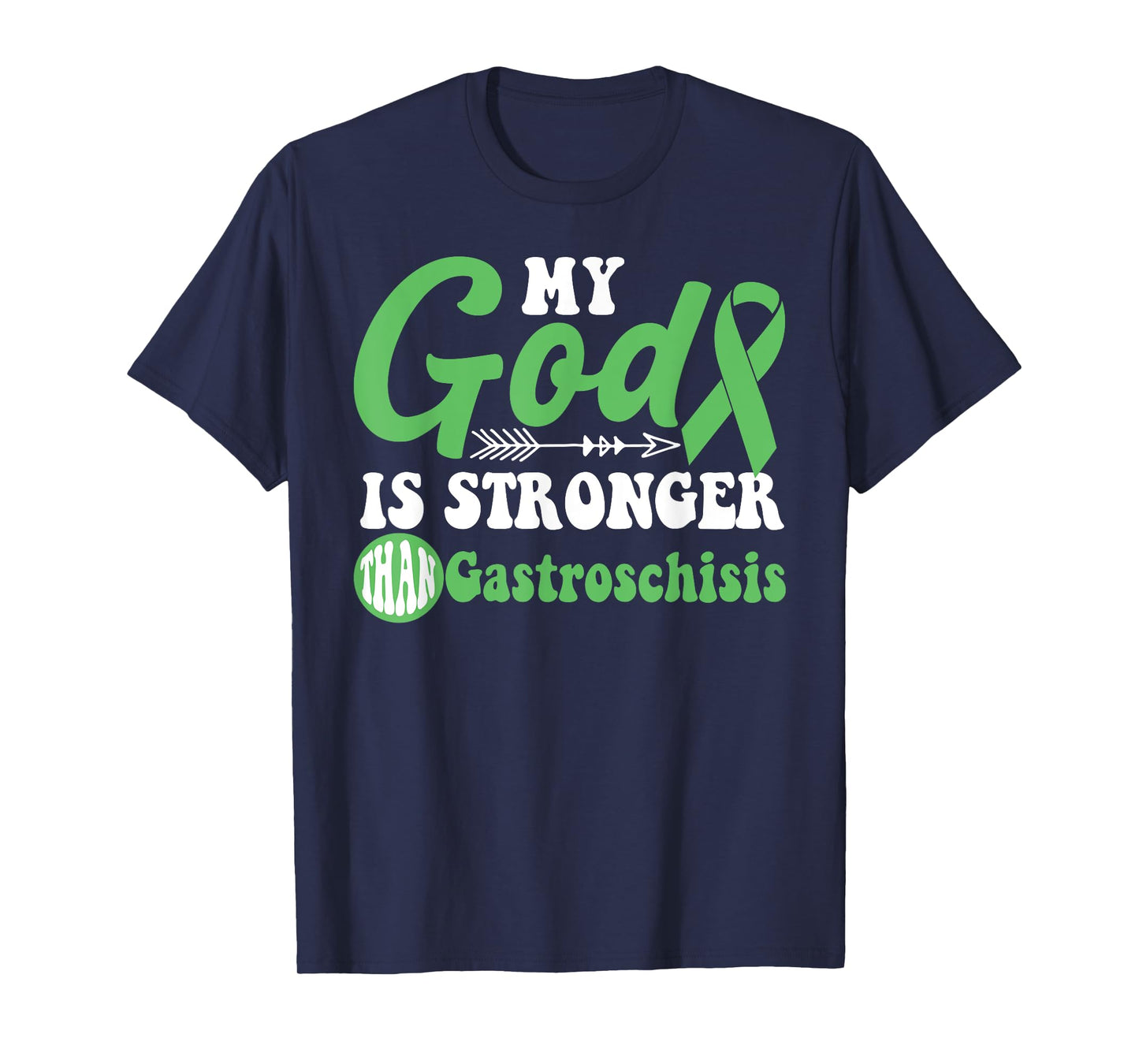 My God is Stronger Than Gastroschisis Awareness Warrior T-Shirt