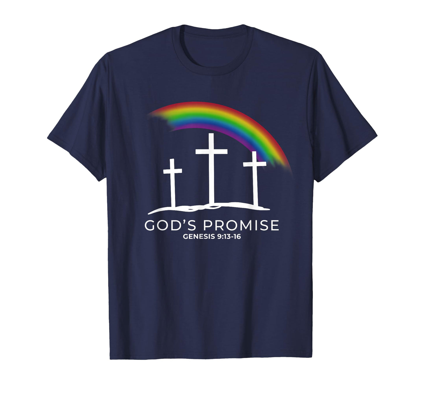 Funny Rainbow Christ Cross - Christian Quote God's Promise T-Shirt