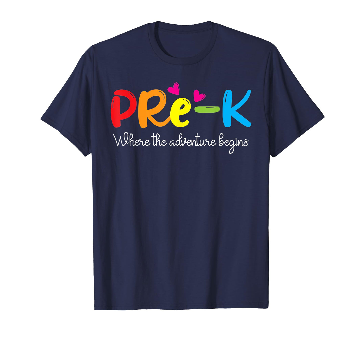 Pre-k Where The Adventure Begins, Kinder Teacher T-Shirt for Men Women Kids