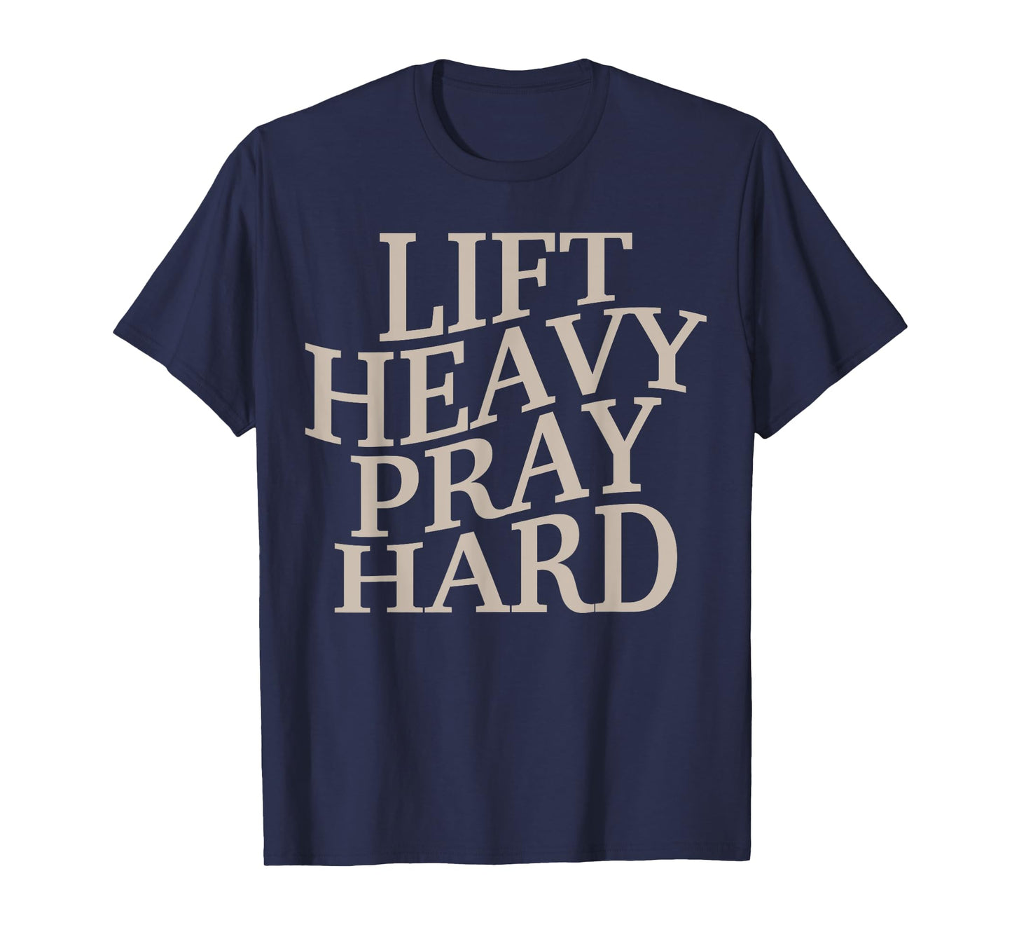 Men's Gym Daddy Christian Workout Lift Heavy Pray Hard Women T-Shirt